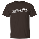 BEST ROOFER IN THE GALAXY - T-Shirt